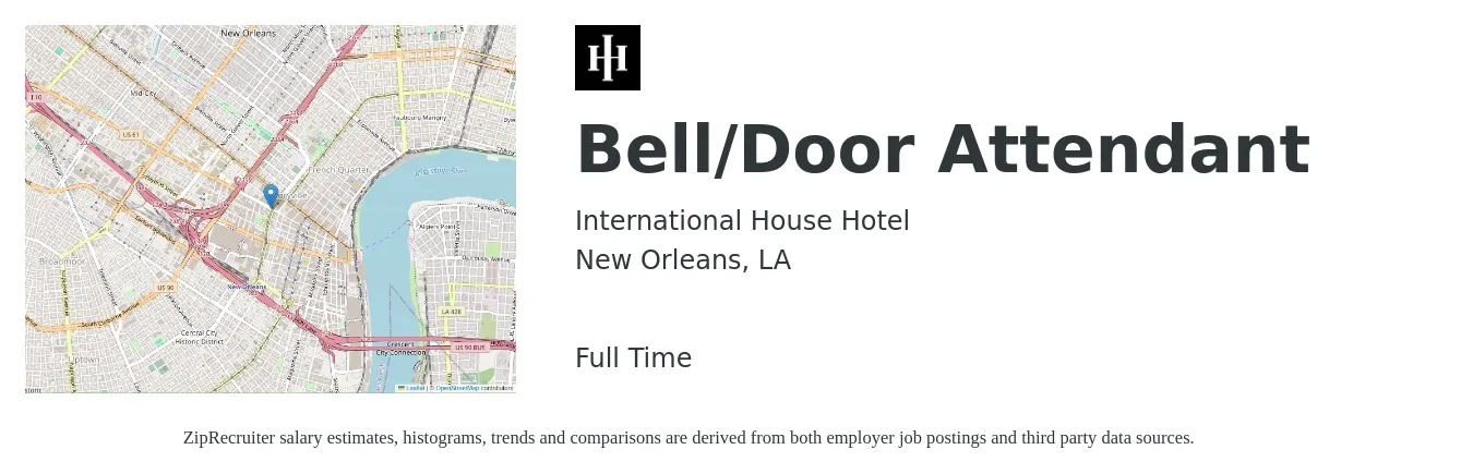 International House Hotel job posting for a Bell/Door Attendant in New Orleans, LA with a salary of $12 to $17 Hourly with a map of New Orleans location.