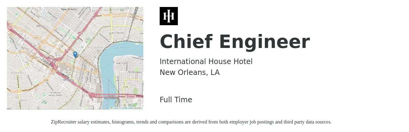 International House Hotel job posting for a Chief Engineer in New Orleans, LA with a salary of $56,100 to $114,000 Yearly with a map of New Orleans location.