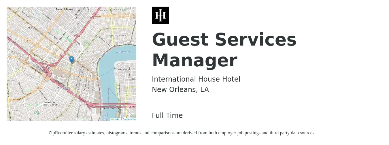 International House Hotel job posting for a Guest Services Manager in New Orleans, LA with a salary of $17 to $24 Hourly with a map of New Orleans location.