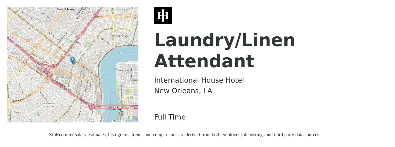 International House Hotel job posting for a Laundry/Linen Attendant in New Orleans, LA with a salary of $13 to $16 Hourly with a map of New Orleans location.