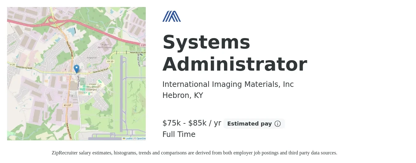 International Imaging Materials, Inc job posting for a Systems Administrator in Hebron, KY with a salary of $75,000 to $85,000 Yearly with a map of Hebron location.