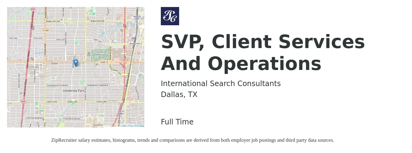 International Search Consultants job posting for a SVP, Client Services And Operations in Dallas, TX with a salary of $500 Weekly with a map of Dallas location.