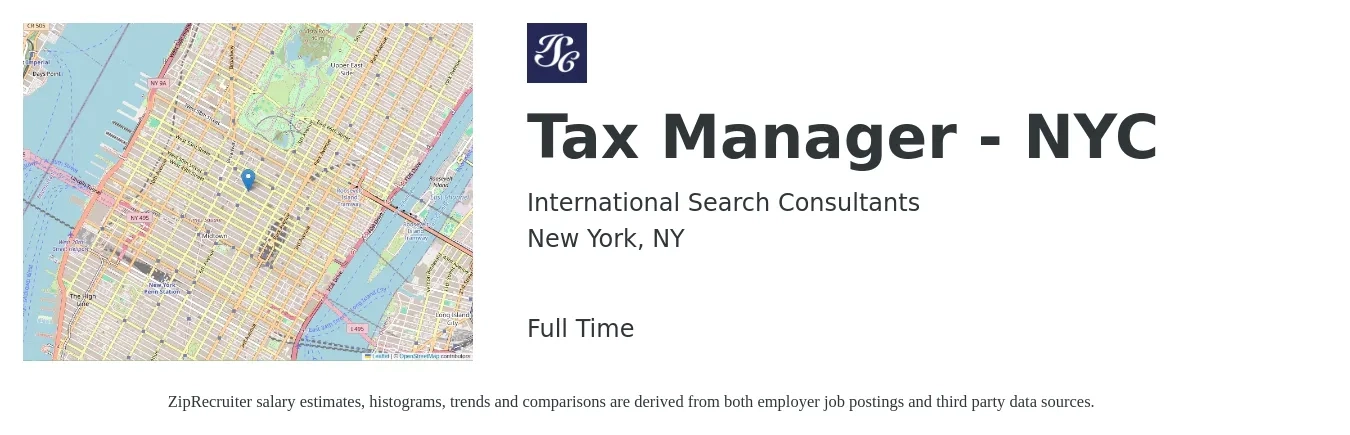 International Search Consultants job posting for a Tax Manager - NYC in New York, NY with a salary of $122,200 to $160,100 Yearly with a map of New York location.