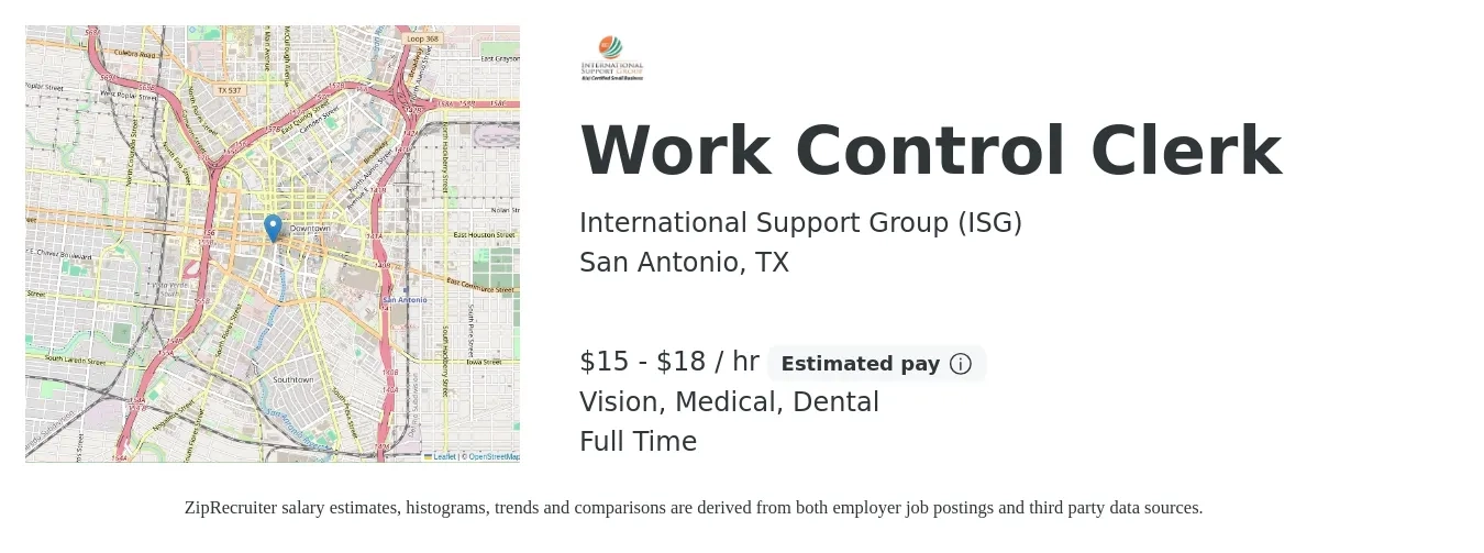International Support Group (ISG) job posting for a Work Control Clerk in San Antonio, TX with a salary of $16 to $20 Hourly and benefits including medical, pto, retirement, vision, dental, and life_insurance with a map of San Antonio location.