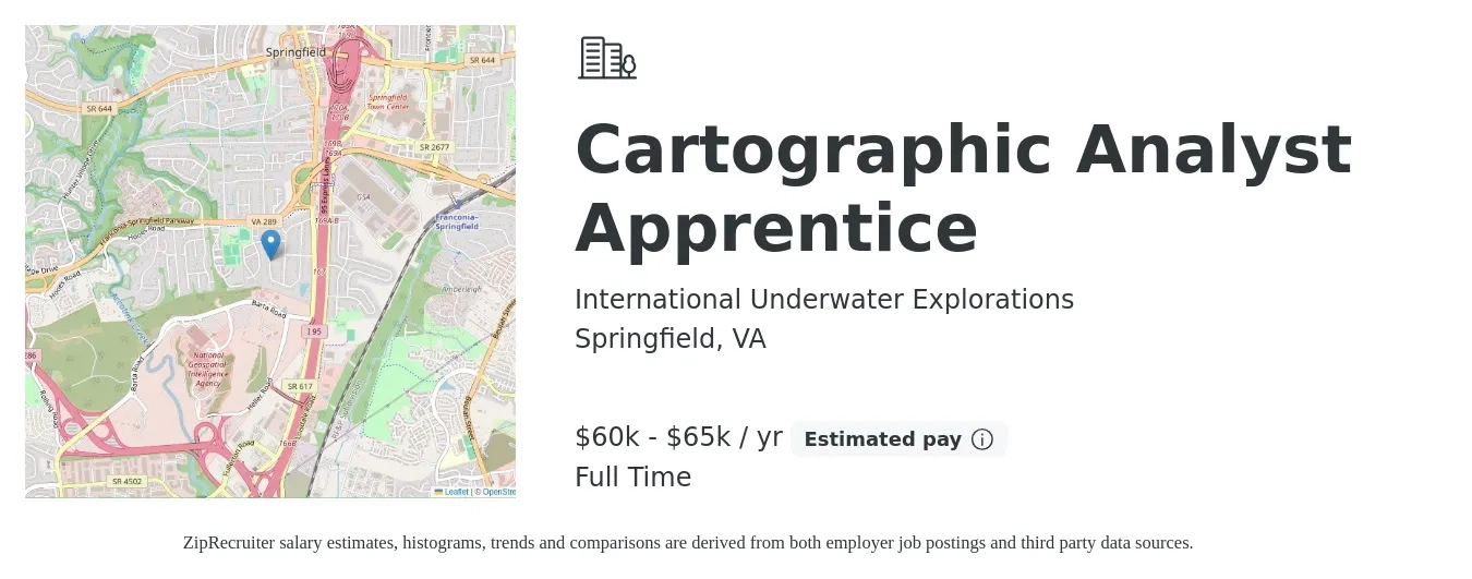 International Underwater Explorations job posting for a Cartographic Analyst Apprentice in Springfield, VA with a salary of $60,000 to $65,000 Yearly with a map of Springfield location.