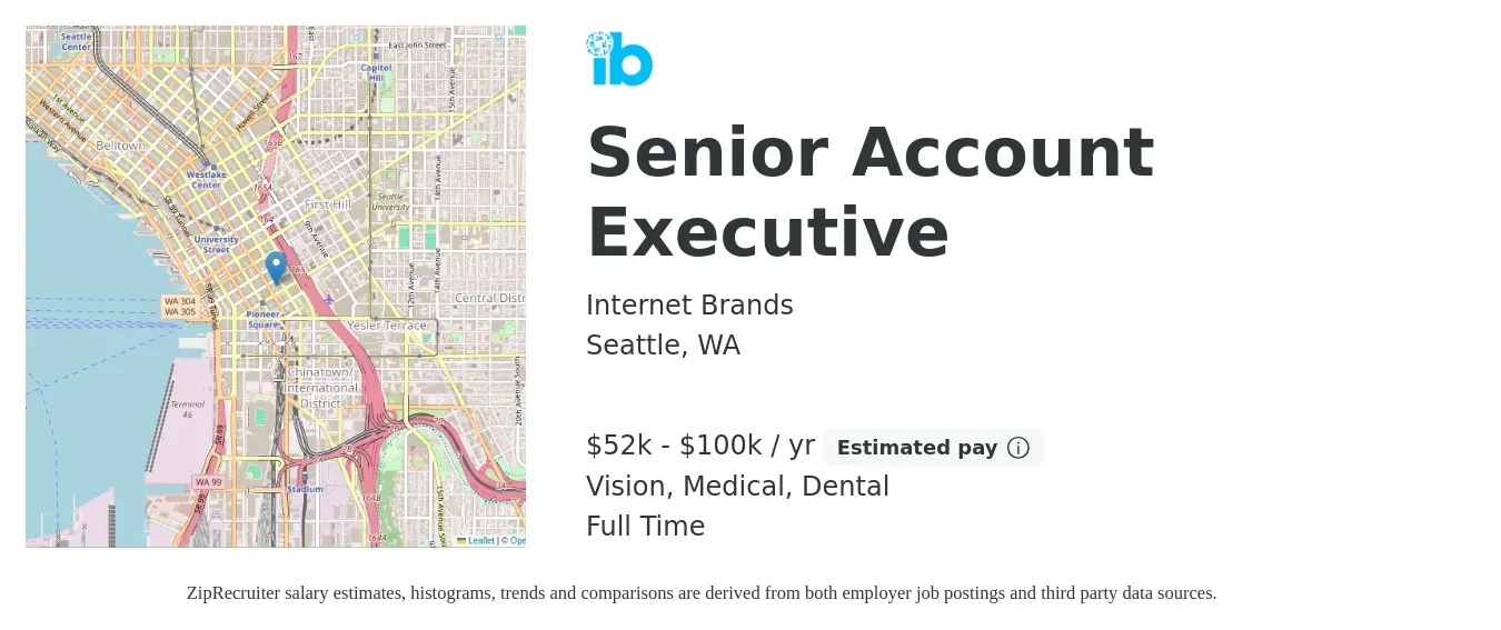 Internet Brands, Inc. job posting for a Senior Account Executive in Seattle, WA with a salary of $52,000 to $100,000 Yearly and benefits including vision, dental, life_insurance, medical, and pto with a map of Seattle location.