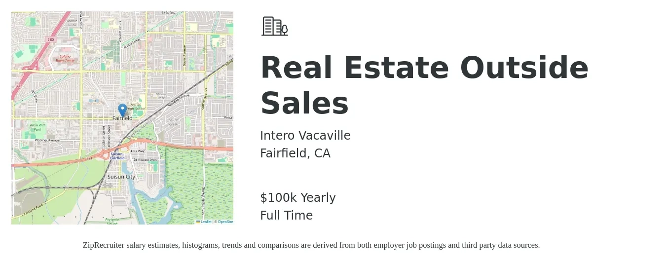Intero Vacaville job posting for a Real Estate Outside Sales in Fairfield, CA with a salary of $100,000 Yearly with a map of Fairfield location.