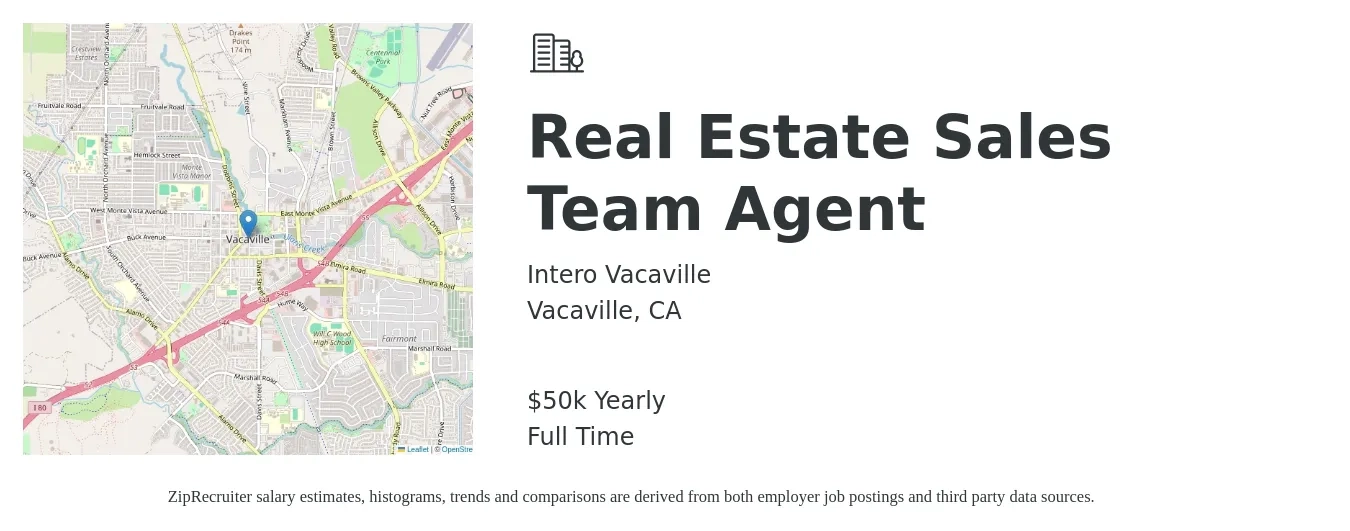 Intero Vacaville job posting for a Real Estate Sales Team Agent in Vacaville, CA with a salary of $50,000 Yearly with a map of Vacaville location.