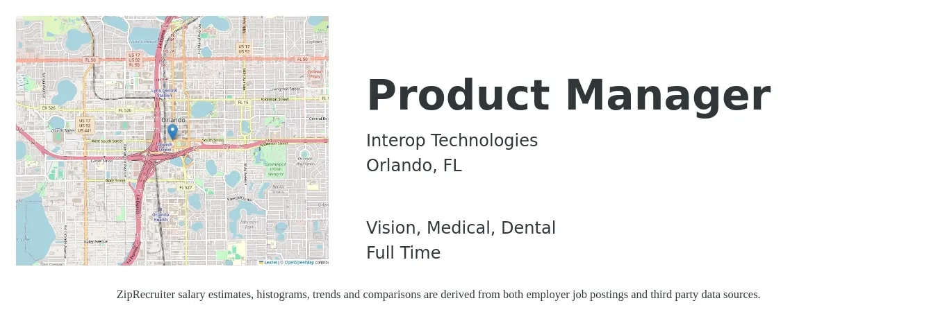 Interop Technologies job posting for a Product Manager in Orlando, FL with a salary of $131,600 to $183,900 Yearly and benefits including dental, life_insurance, medical, retirement, and vision with a map of Orlando location.