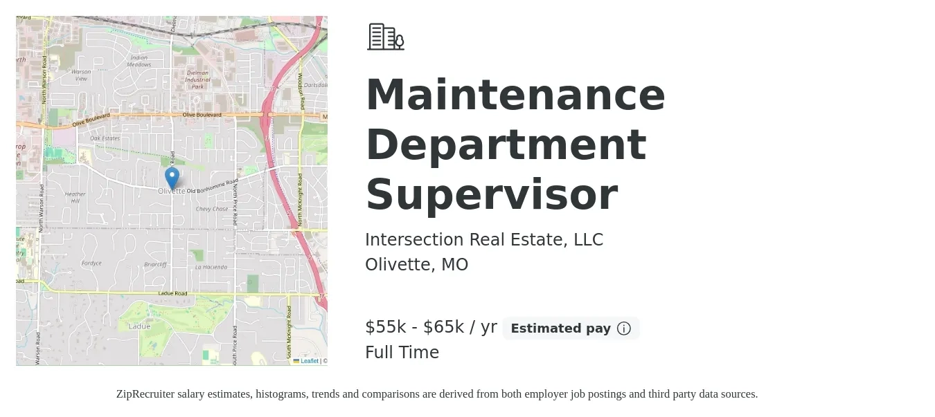 Intersection Real Estate, LLC job posting for a Maintenance Department Supervisor in Olivette, MO with a salary of $55,000 to $65,000 Yearly with a map of Olivette location.