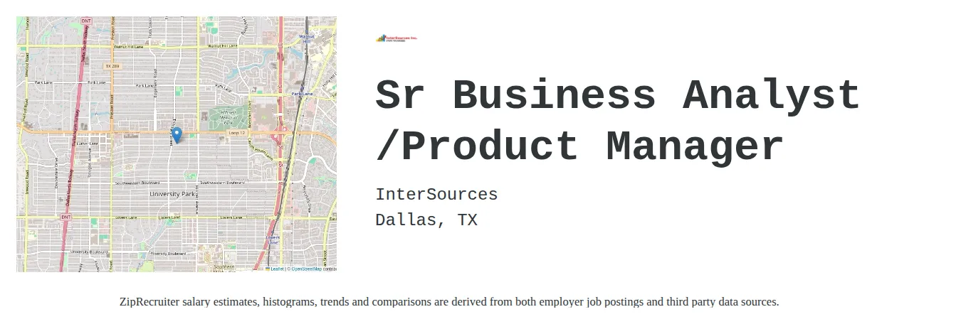 InterSources job posting for a Sr Business Analyst /Product Manager in Dallas, TX with a salary of $44 to $67 Hourly with a map of Dallas location.