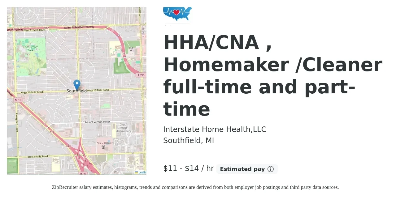 Interstate Home Health,LLC job posting for a HHA/CNA , Homemaker /Cleaner full-time and part-time in Southfield, MI with a salary of $12 to $15 Hourly with a map of Southfield location.