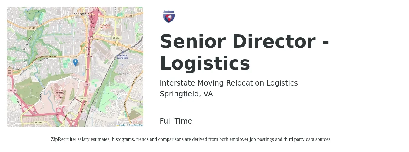 Interstate Moving Relocation Logistics job posting for a Senior Director - Logistics in Springfield, VA with a salary of $100,800 to $147,300 Yearly with a map of Springfield location.