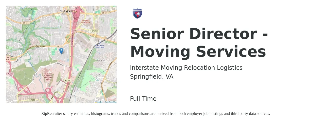 Interstate Moving Relocation Logistics job posting for a Senior Director - Moving Services in Springfield, VA with a salary of $106,000 to $168,200 Yearly with a map of Springfield location.