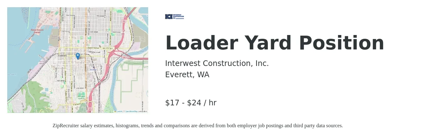Interwest Construction, Inc. job posting for a Loader Yard Position in Everett, WA with a salary of $18 to $25 Hourly with a map of Everett location.