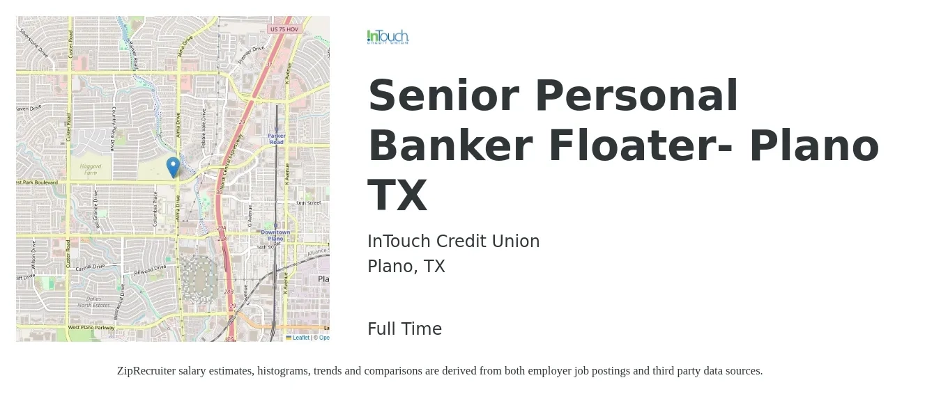 InTouch Credit Union job posting for a Senior Personal Banker Floater- Plano TX in Plano, TX with a salary of $21 to $24 Hourly with a map of Plano location.