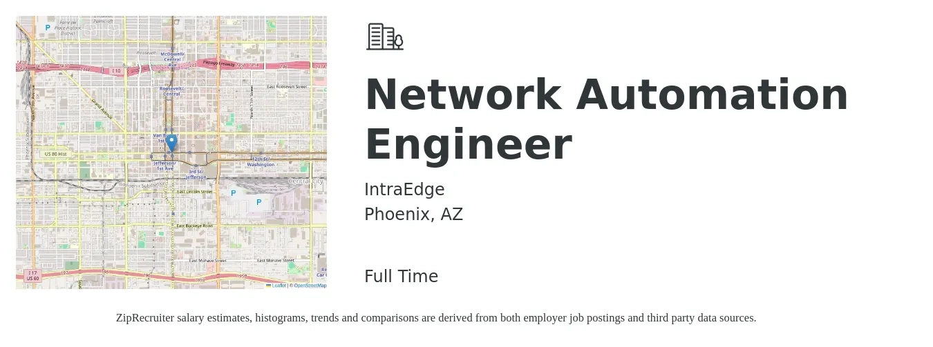 IntraEdge job posting for a Network Automation Engineer in Phoenix, AZ with a salary of $84,300 to $126,400 Yearly with a map of Phoenix location.