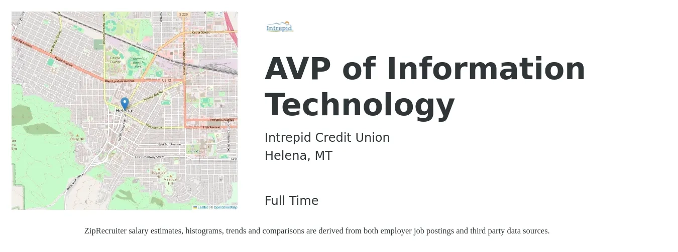 Intrepid Credit Union job posting for a AVP of Information Technology in Helena, MT with a salary of $148,800 to $186,200 Yearly with a map of Helena location.