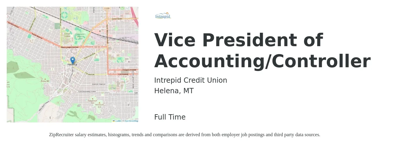 Intrepid Credit Union job posting for a Vice President of Accounting/Controller in Helena, MT with a salary of $80,600 to $116,100 Yearly with a map of Helena location.