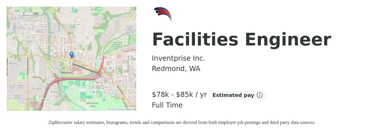 Inventprise Inc. job posting for a Facilities Engineer in Redmond, WA with a salary of $78,000 to $85,000 Yearly with a map of Redmond location.