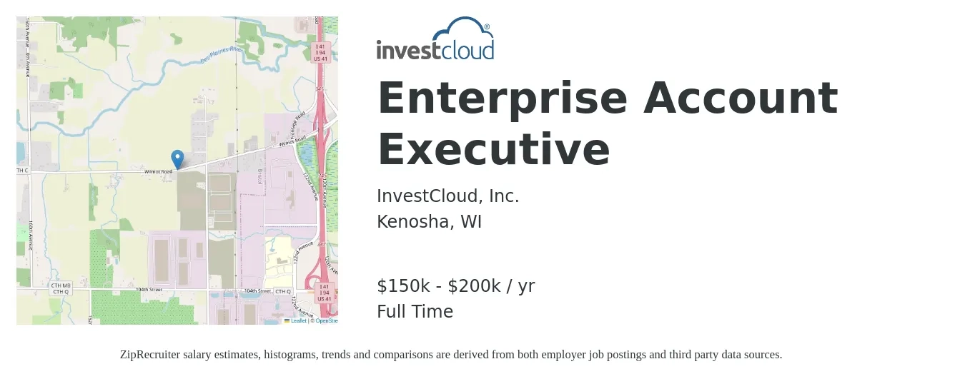 InvestCloud, Inc. job posting for a Enterprise Account Executive in Kenosha, WI with a salary of $150,000 to $200,000 Yearly with a map of Kenosha location.