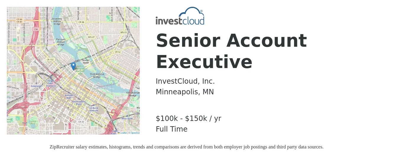 InvestCloud job posting for a Senior Account Executive in Minneapolis, MN with a salary of $100,000 to $150,000 Yearly with a map of Minneapolis location.