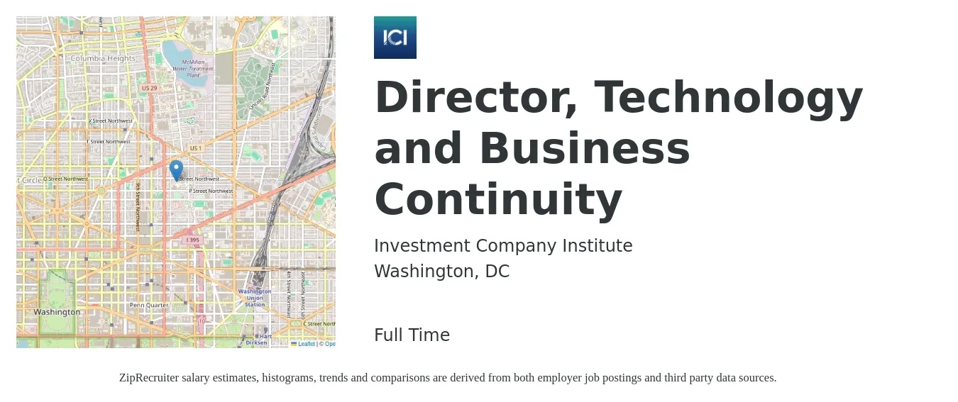 Investment Company Institute job posting for a Director, Technology and Business Continuity in Washington, DC with a salary of $176,600 to $191,400 Yearly with a map of Washington location.