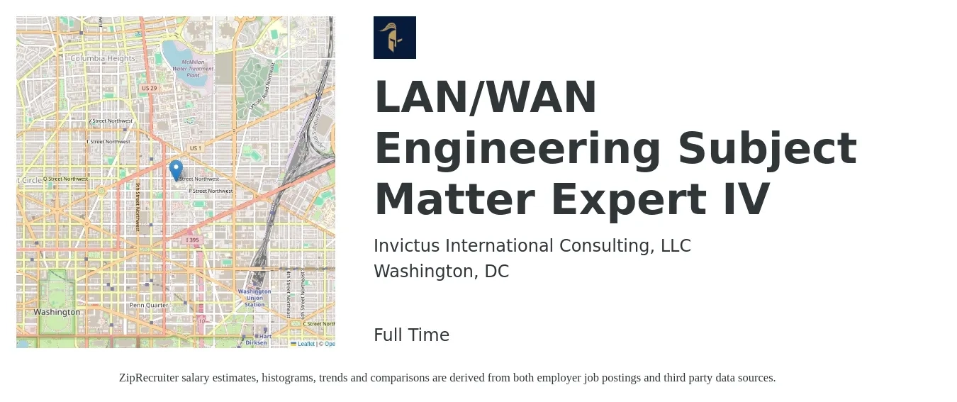 Invictus International Consulting, LLC job posting for a LAN/WAN Engineering Subject Matter Expert IV in Washington, DC with a salary of $117,800 to $161,400 Yearly with a map of Washington location.