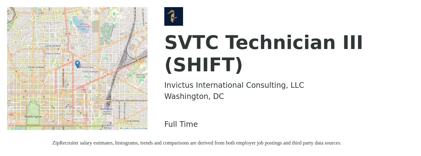 Invictus International Consulting, LLC job posting for a SVTC Technician III (SHIFT) in Washington, DC with a salary of $42,500 to $54,400 Yearly with a map of Washington location.