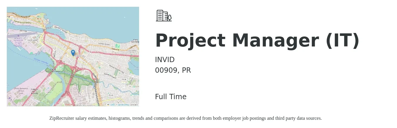 INVID job posting for a Project Manager (IT) in 00909, PR with a salary of $96,100 to $113,600 Yearly with a map of 00909 location.