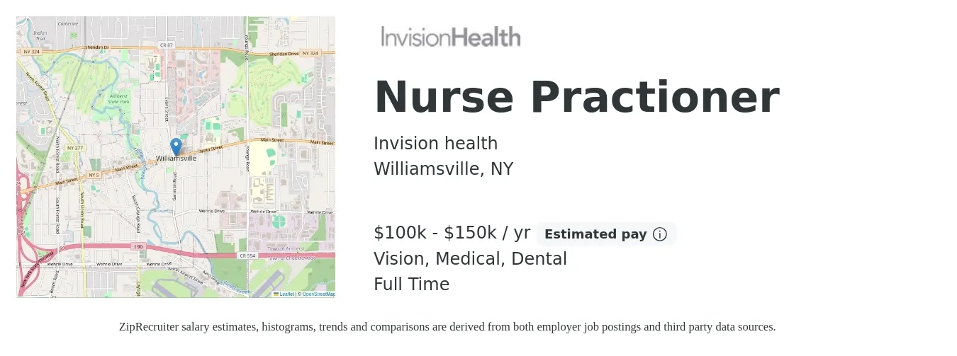 Invision health job posting for a Nurse Practioner in Williamsville, NY with a salary of $100,000 to $150,000 Yearly and benefits including life_insurance, medical, pto, retirement, vision, and dental with a map of Williamsville location.