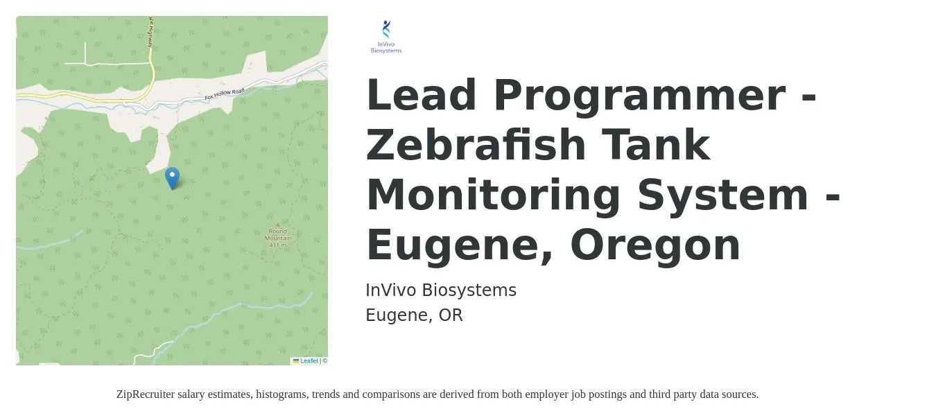 InVivo Biosystems job posting for a Lead Programmer - Zebrafish Tank Monitoring System - Eugene, Oregon in Eugene, OR with a salary of $44 to $70 Hourly with a map of Eugene location.