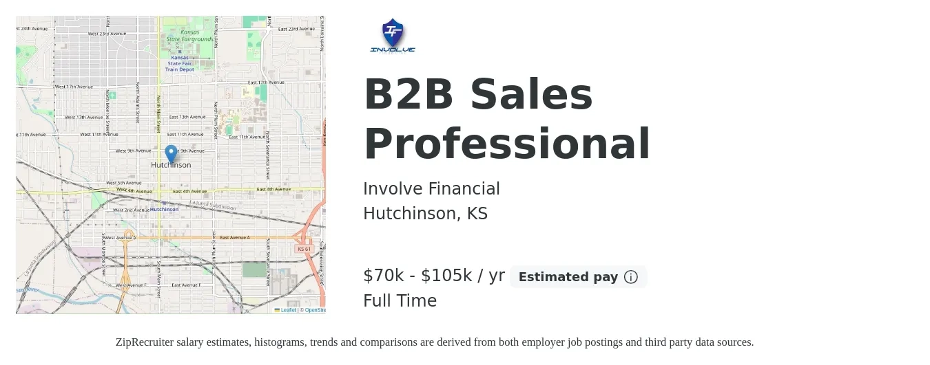 Involve Financial job posting for a B2B Sales Professional in Hutchinson, KS with a salary of $70,000 to $105,000 Yearly with a map of Hutchinson location.