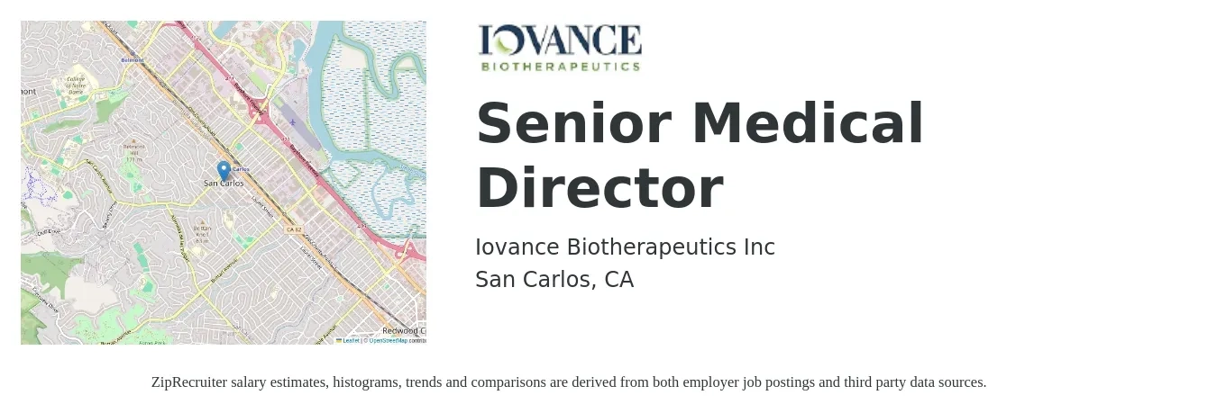 Iovance Biotherapeutics Inc job posting for a Senior Medical Director in San Carlos, CA with a salary of $328,000 to $395,000 Yearly with a map of San Carlos location.