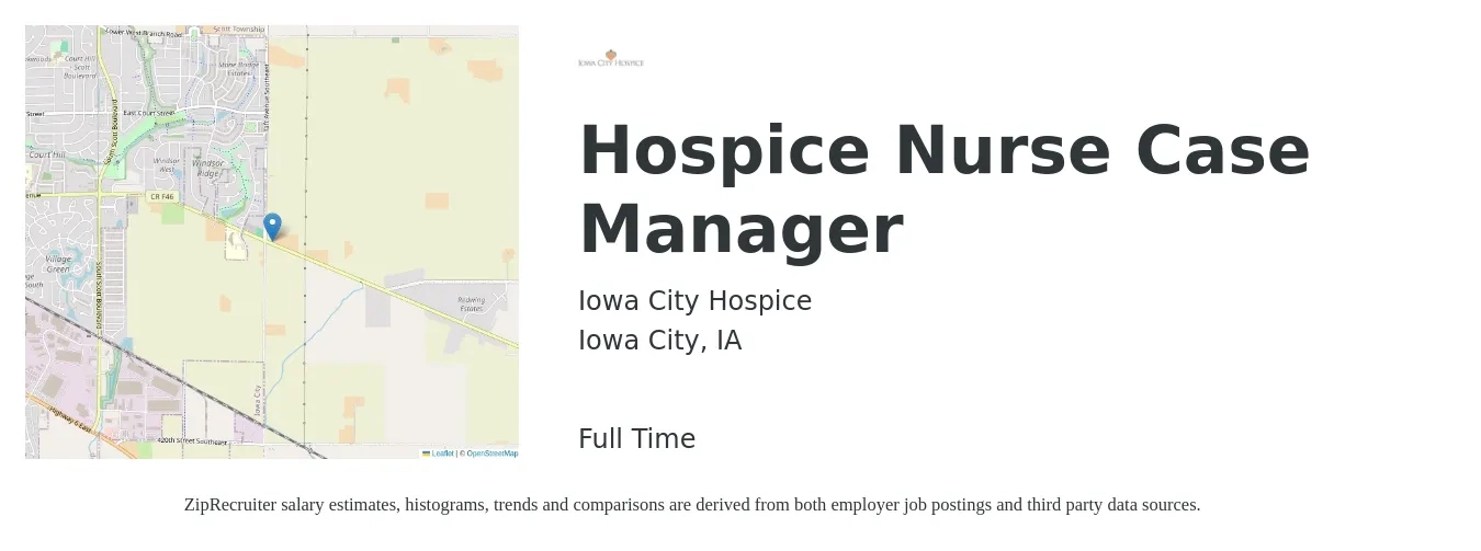 Iowa City Hospice job posting for a Hospice Nurse Case Manager in Iowa City, IA with a salary of $32 to $52 Hourly with a map of Iowa City location.
