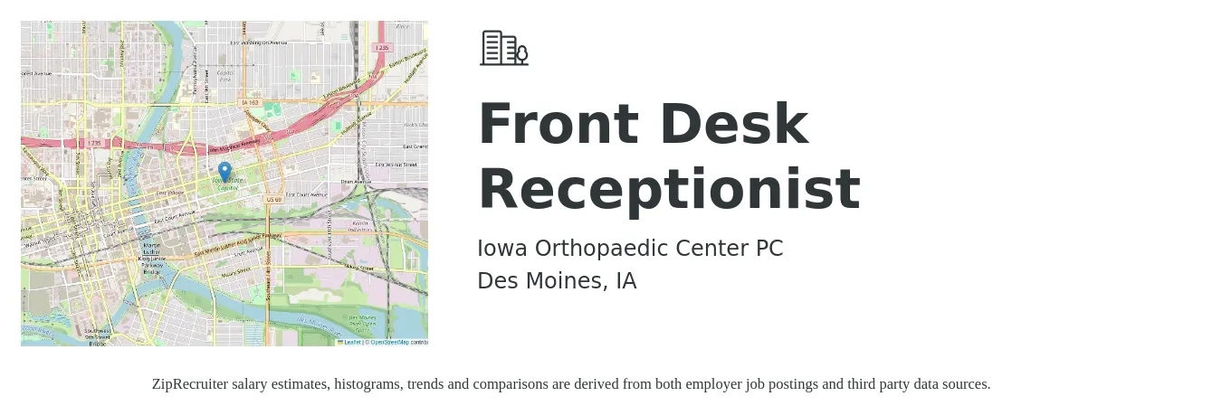 Iowa Orthopaedic Center PC job posting for a Front Desk Receptionist in Des Moines, IA with a salary of $14 to $19 Hourly with a map of Des Moines location.