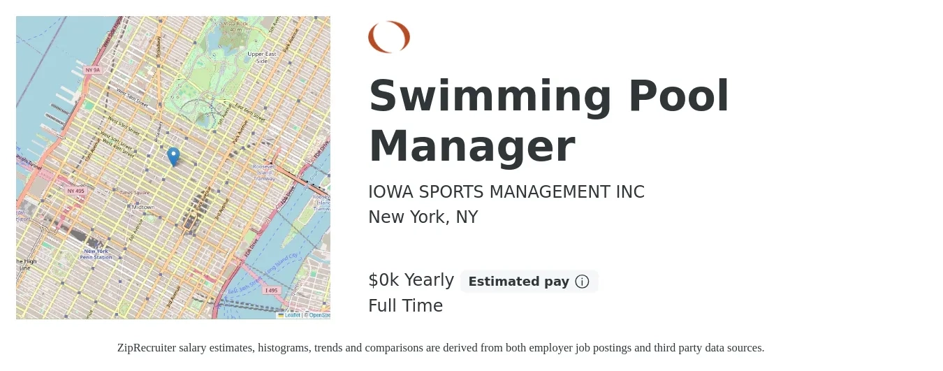 IOWA SPORTS MANAGEMENT INC job posting for a Swimming Pool Manager in New York, NY with a salary of $20 to $21 Yearly with a map of New York location.