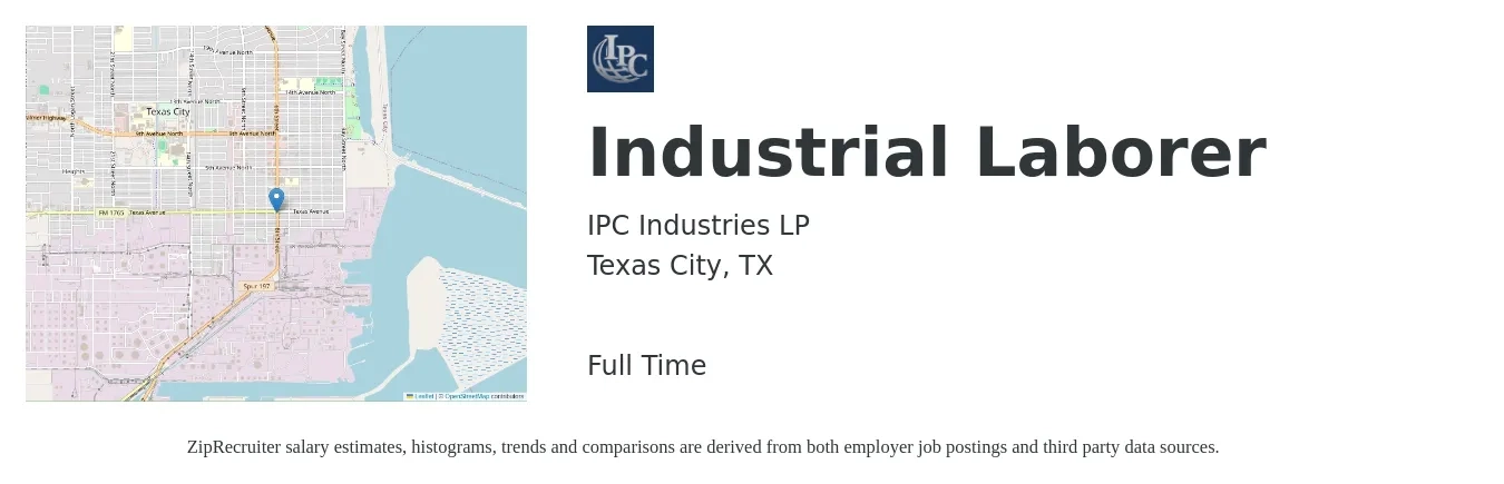 IPC Industries LP job posting for a Industrial Laborer in Texas City, TX with a salary of $13 to $17 Hourly with a map of Texas City location.