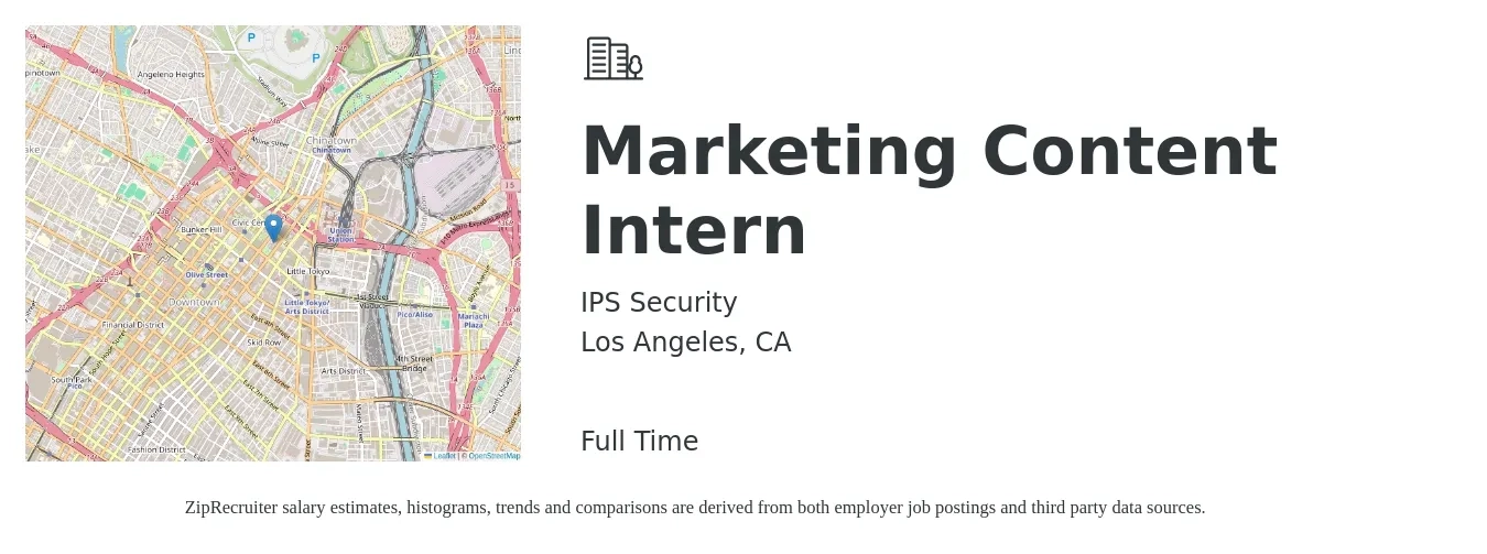 IPS Security job posting for a Marketing Content Intern in Los Angeles, CA with a salary of $16 to $22 Hourly with a map of Los Angeles location.