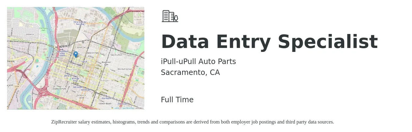 iPull-uPull Auto Parts job posting for a Data Entry Specialist in Sacramento, CA with a salary of $16 to $18 Hourly with a map of Sacramento location.