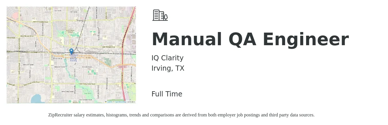 IQ Clarity job posting for a Manual QA Engineer in Irving, TX with a salary of $38 to $55 Hourly with a map of Irving location.