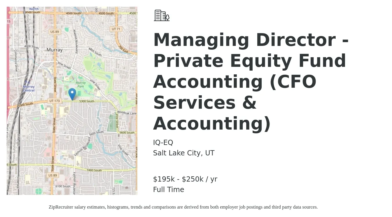 IQ-EQ job posting for a Managing Director - Private Equity Fund Accounting (CFO Services & Accounting) in Salt Lake City, UT with a salary of $195,000 to $250,000 Yearly with a map of Salt Lake City location.