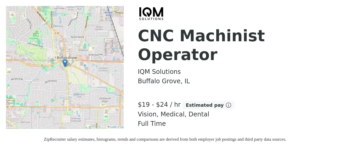 IQM Solutions job posting for a CNC Machinist Operator in Buffalo Grove, IL with a salary of $20 to $25 Hourly and benefits including dental, life_insurance, medical, pto, retirement, and vision with a map of Buffalo Grove location.