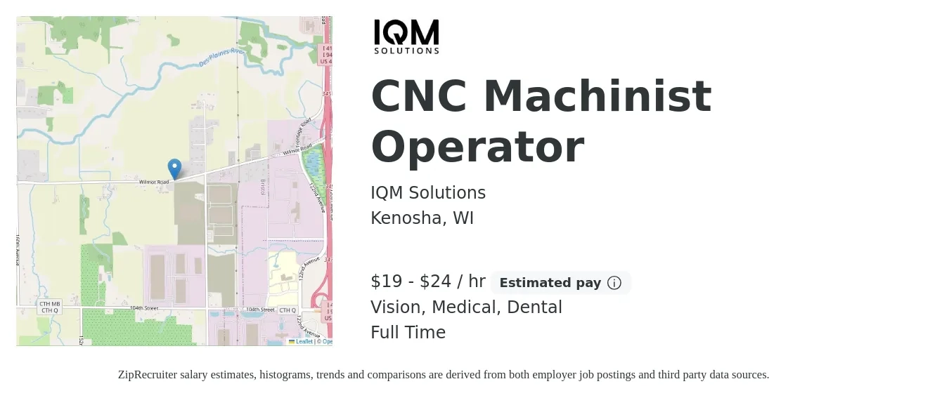 IQM Solutions job posting for a CNC Machinist Operator in Kenosha, WI with a salary of $20 to $25 Hourly and benefits including vision, dental, life_insurance, medical, pto, and retirement with a map of Kenosha location.