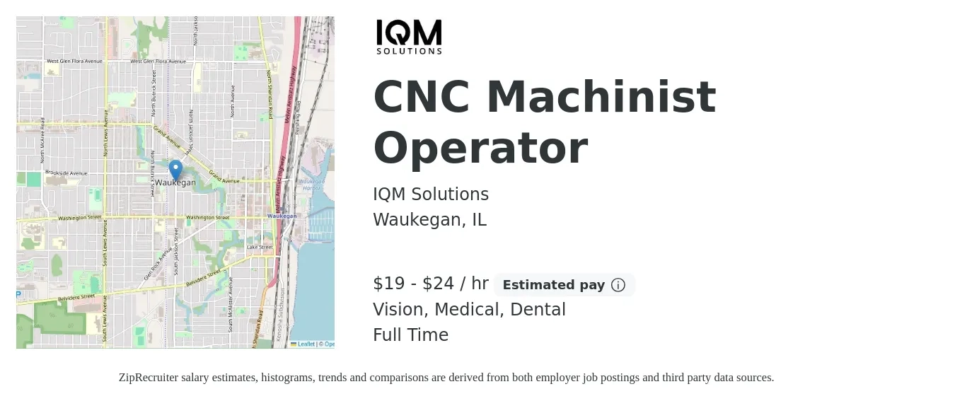 IQM Solutions job posting for a CNC Machinist Operator in Waukegan, IL with a salary of $20 to $25 Hourly and benefits including vision, dental, life_insurance, medical, pto, and retirement with a map of Waukegan location.