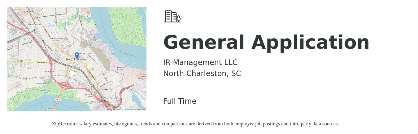 IR Management LLC job posting for a General Application in North Charleston, SC with a salary of $17 to $65 Hourly with a map of North Charleston location.