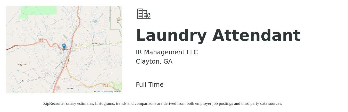 IR Management LLC job posting for a Laundry Attendant in Clayton, GA with a salary of $12 to $15 Hourly with a map of Clayton location.