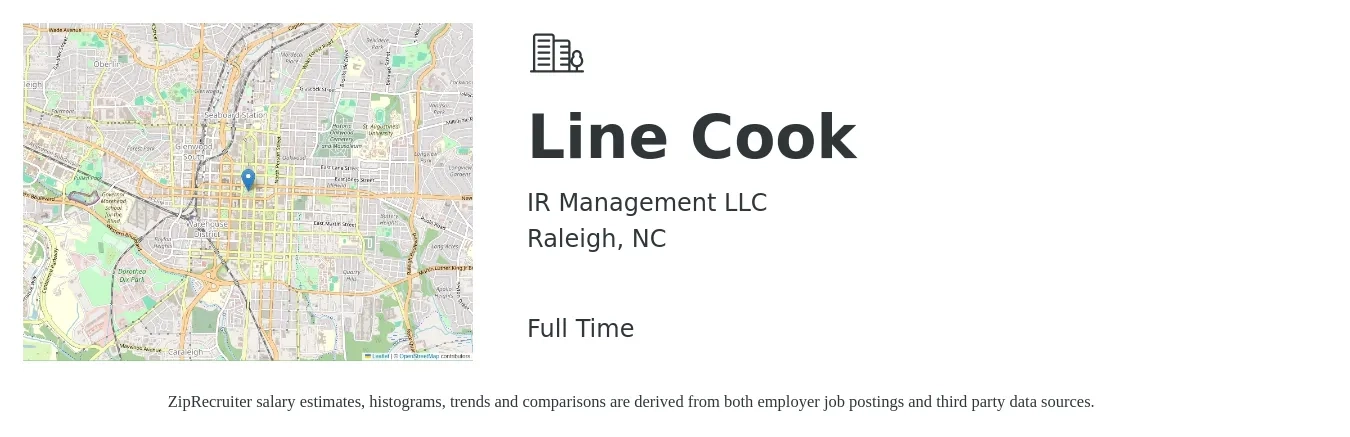 IR Management LLC job posting for a Line Cook in Raleigh, NC with a salary of $15 to $19 Hourly with a map of Raleigh location.