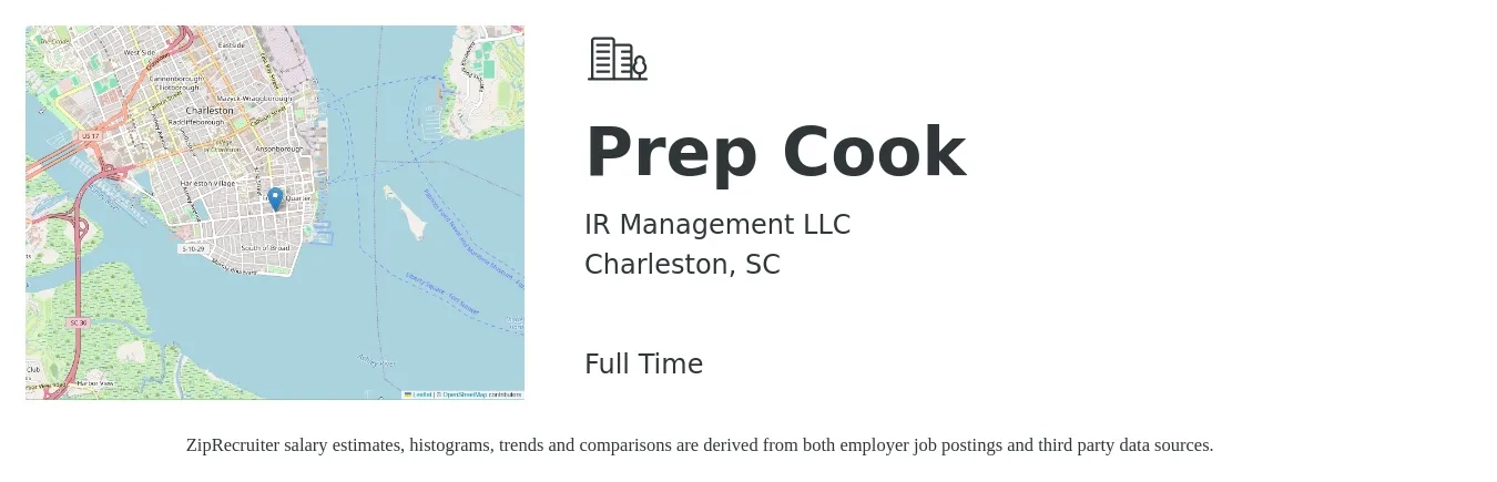 IR Management LLC job posting for a Prep Cook in Charleston, SC with a salary of $13 to $17 Hourly with a map of Charleston location.