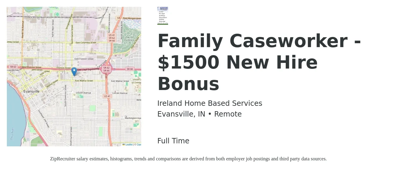 Ireland Home Based Services job posting for a Family Caseworker - $1500 New Hire Bonus in Evansville, IN with a salary of $35,838 to $50,000 Yearly with a map of Evansville location.